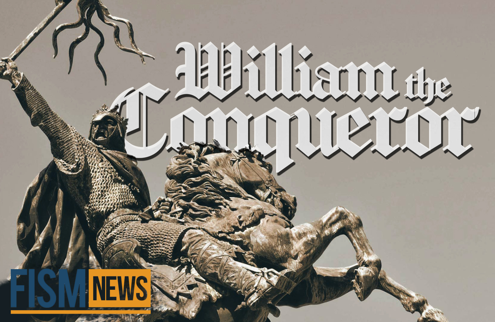 A Moment In History: William the Conqueror