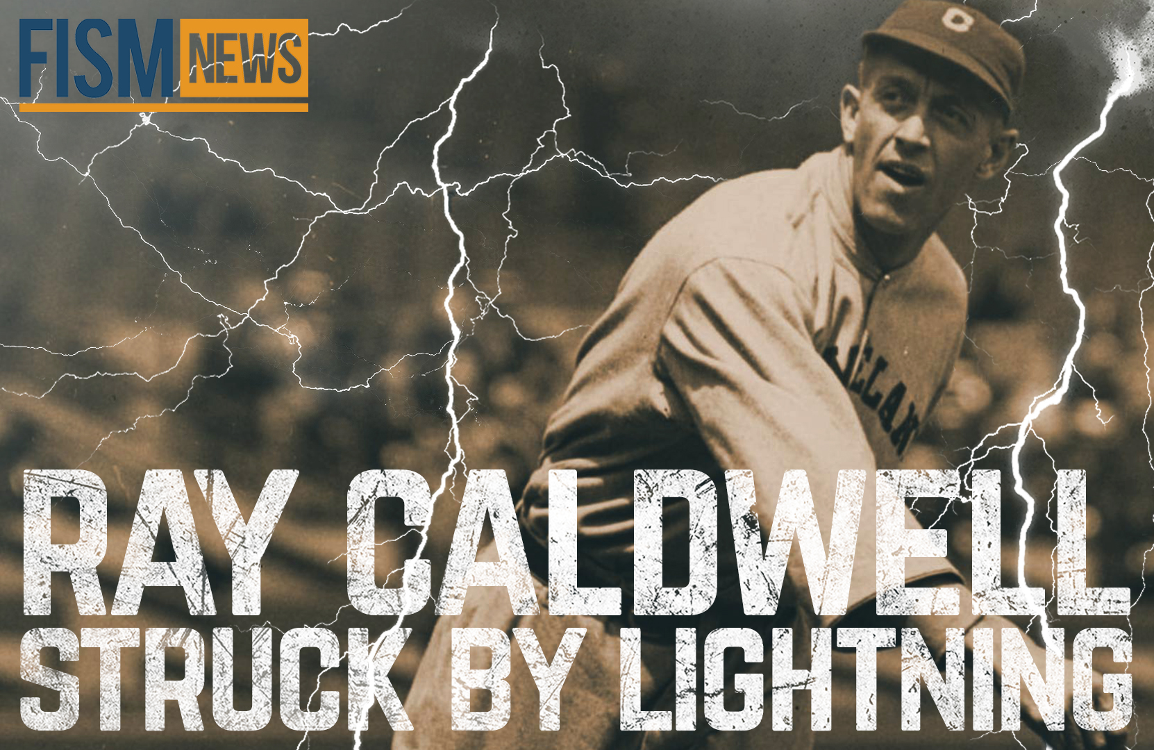 A Moment in History: Ray Caldwell is Struck by Lightning