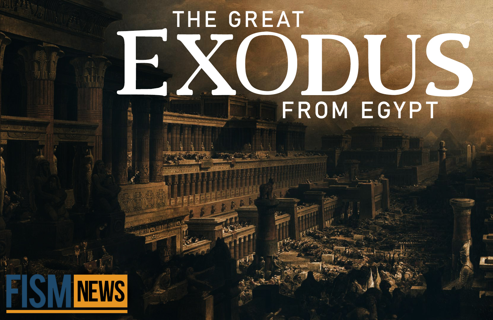 A Moment In History: Exodus from Egypt