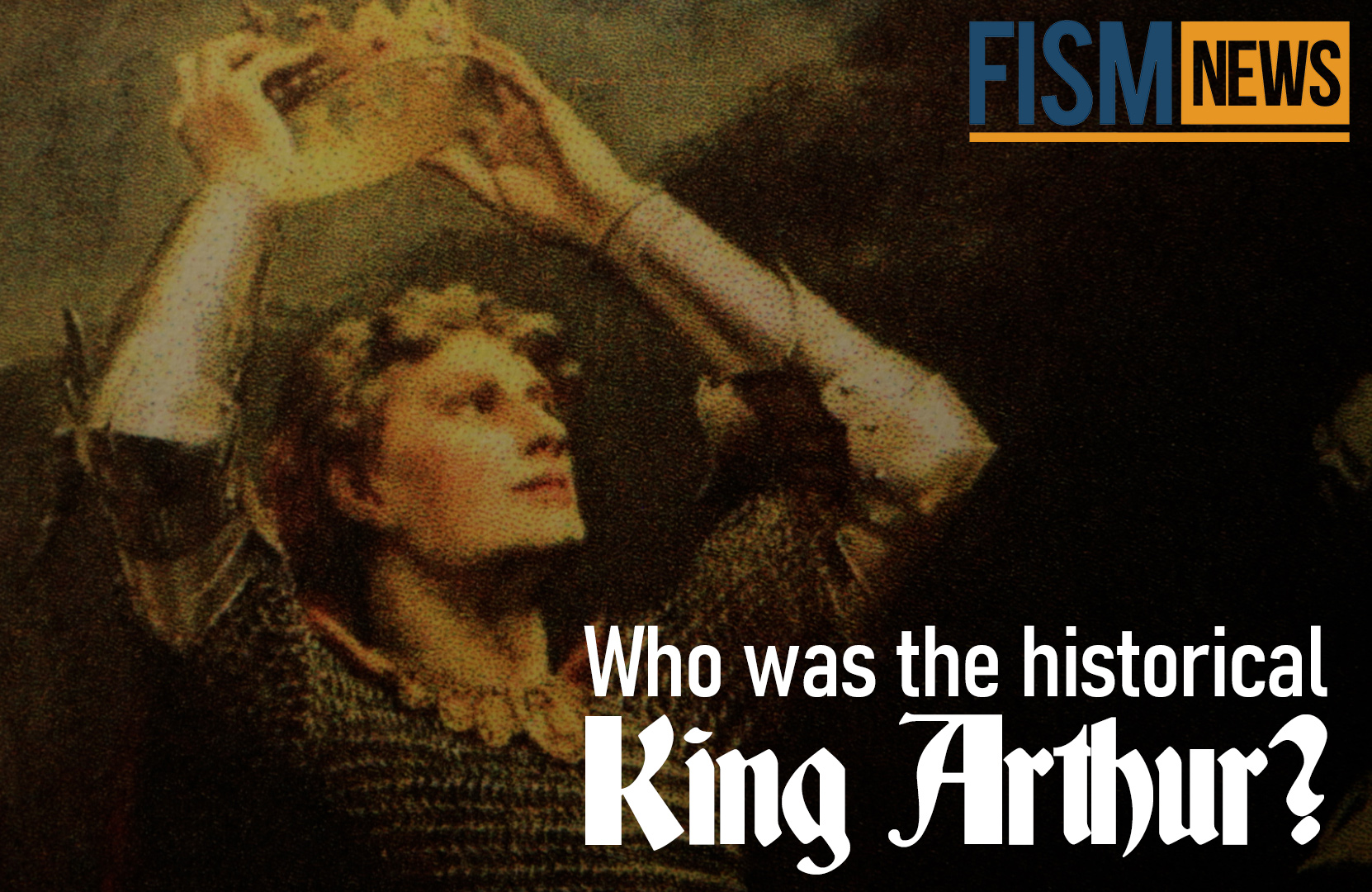 A Moment In History: The Historical King Arthur