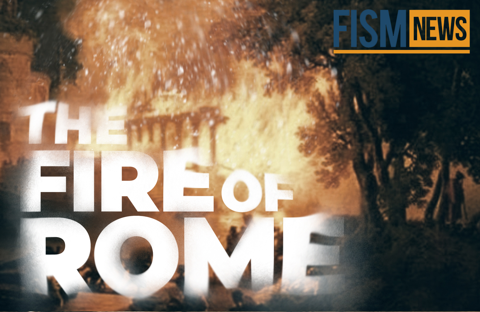 A Moment in History: The Fire of Rome