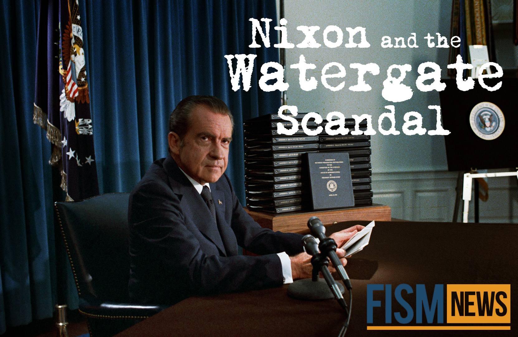 A Moment In History: Nixon and Watergate