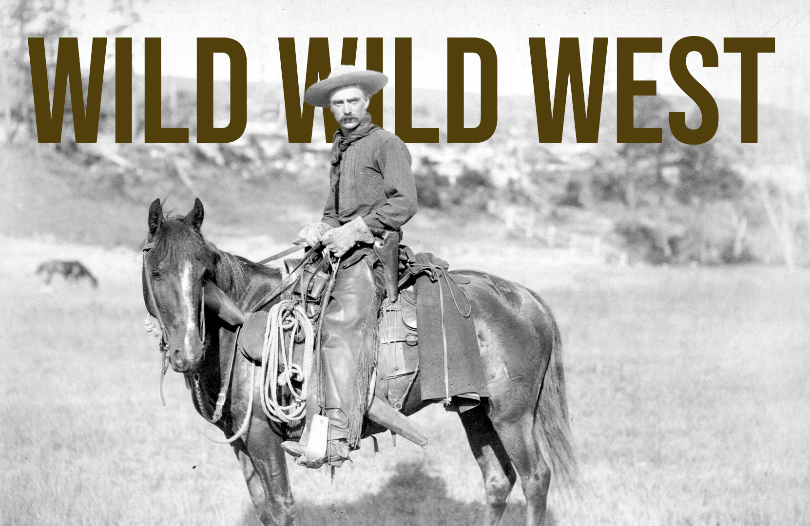 A Moment In History: The Wild West