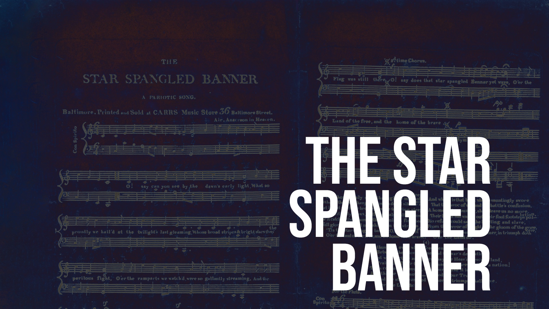 A Moment In History: The Star Spangled Banner