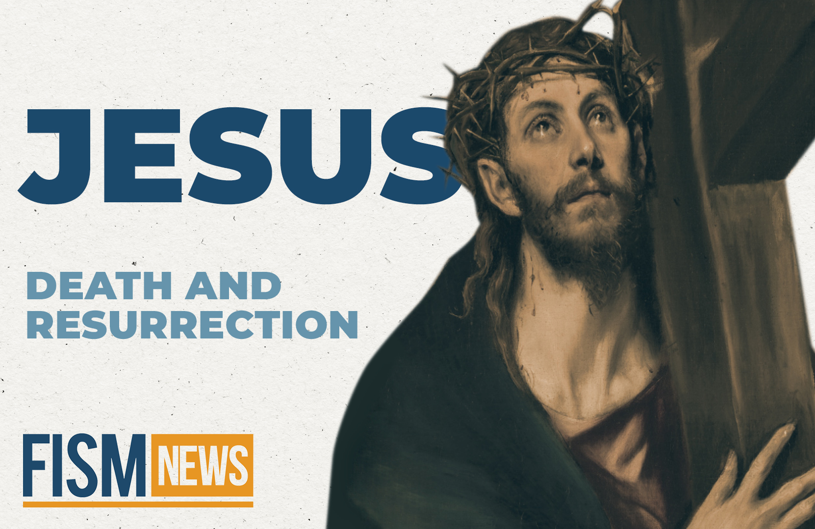 A Moment In History: The Death and Ressurection of Jesus Christ