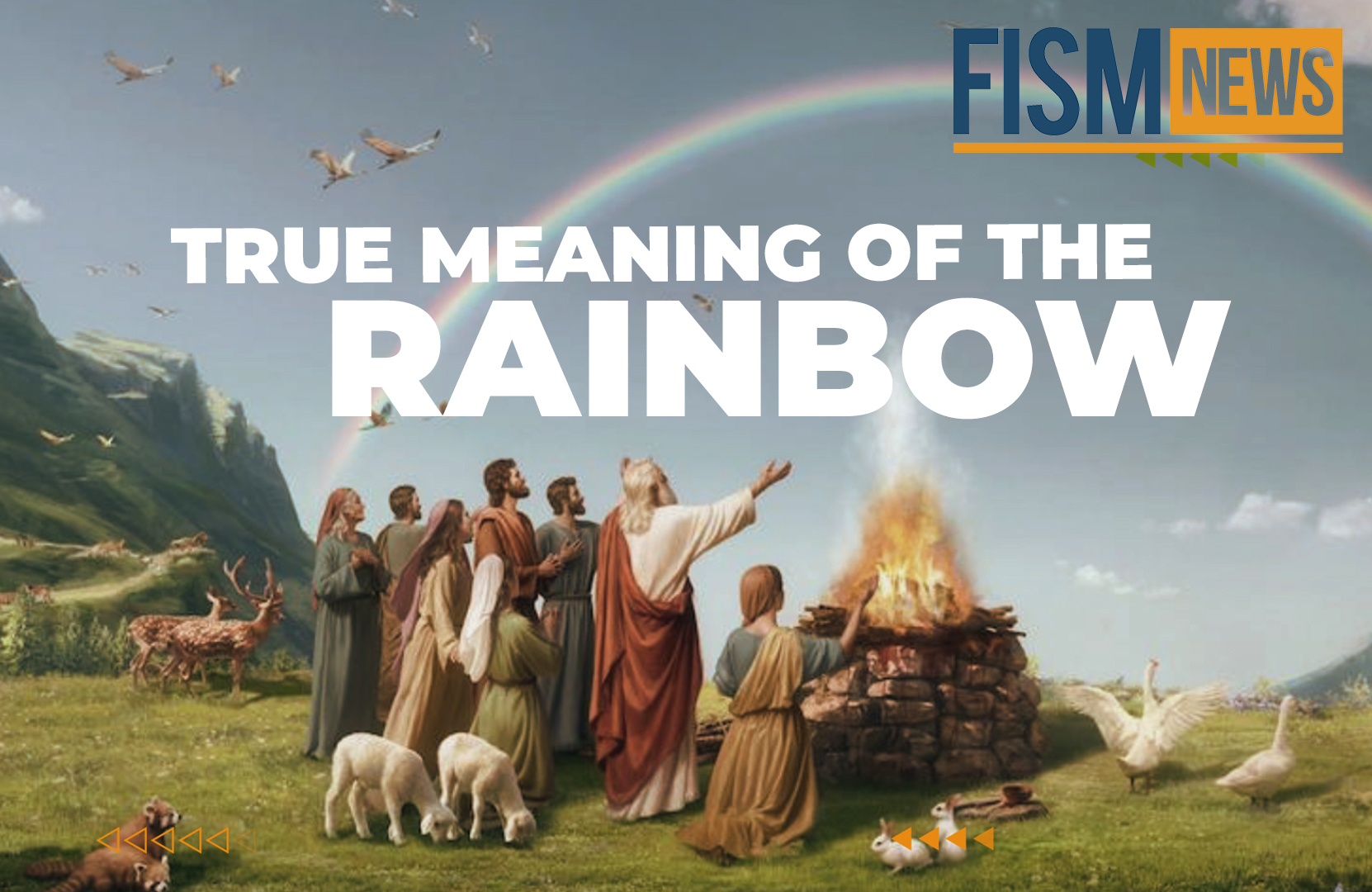 A Moment in History: The True Meaning of the Rainbow