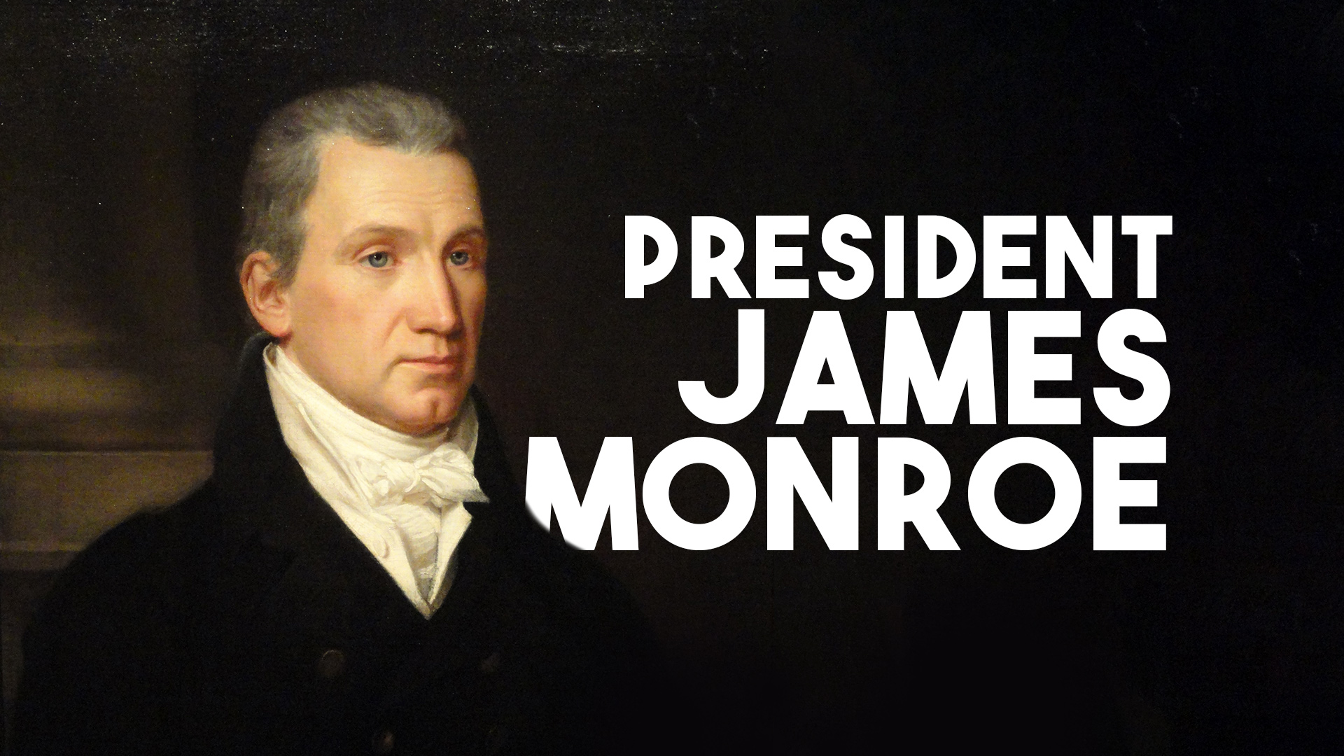 A Moment in History: President James Monroe