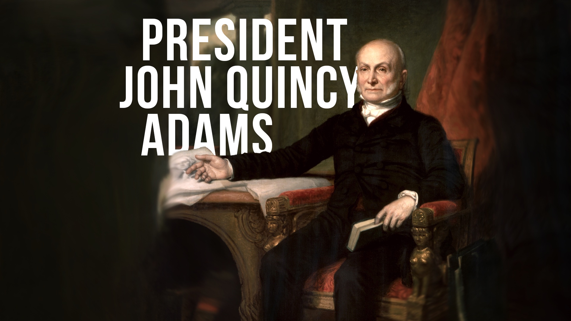 A Moment In History: John Quincy Adams