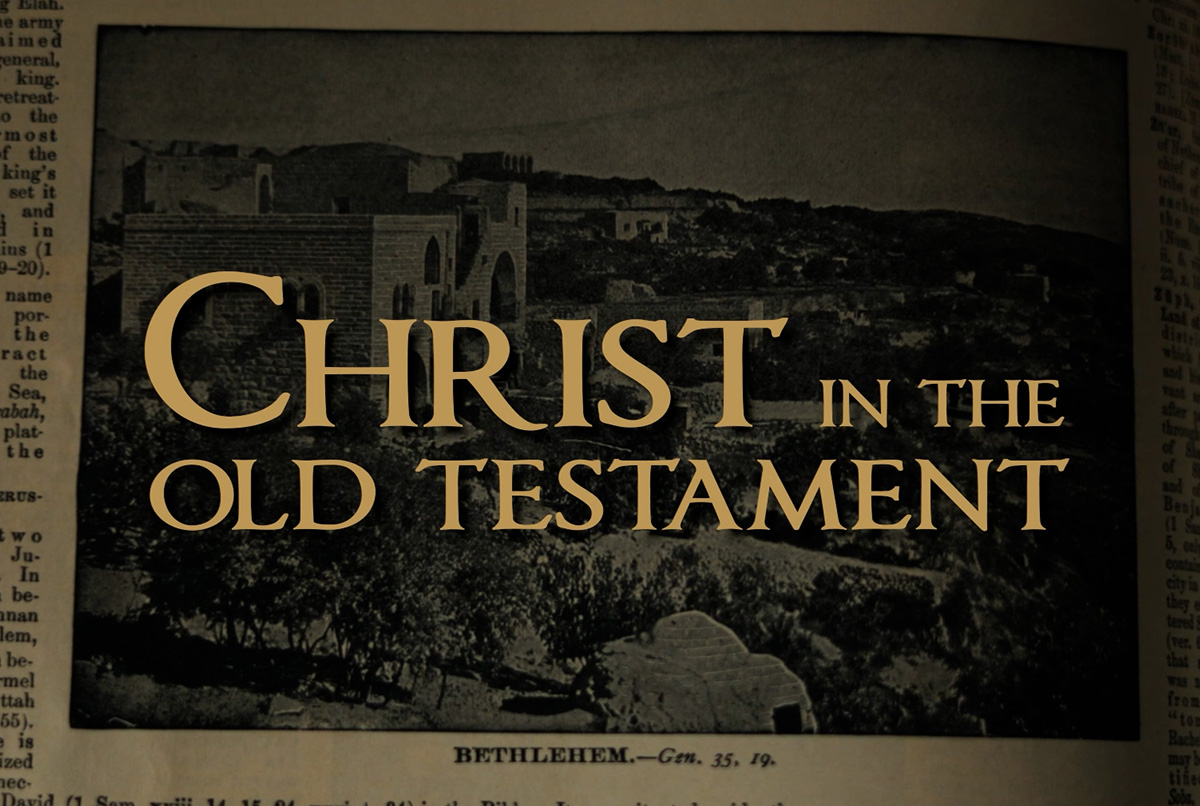 A Moment in History Special: Christ in the Old Testament