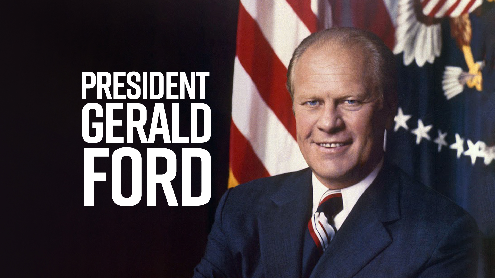 A Moment in History: Gerald Ford