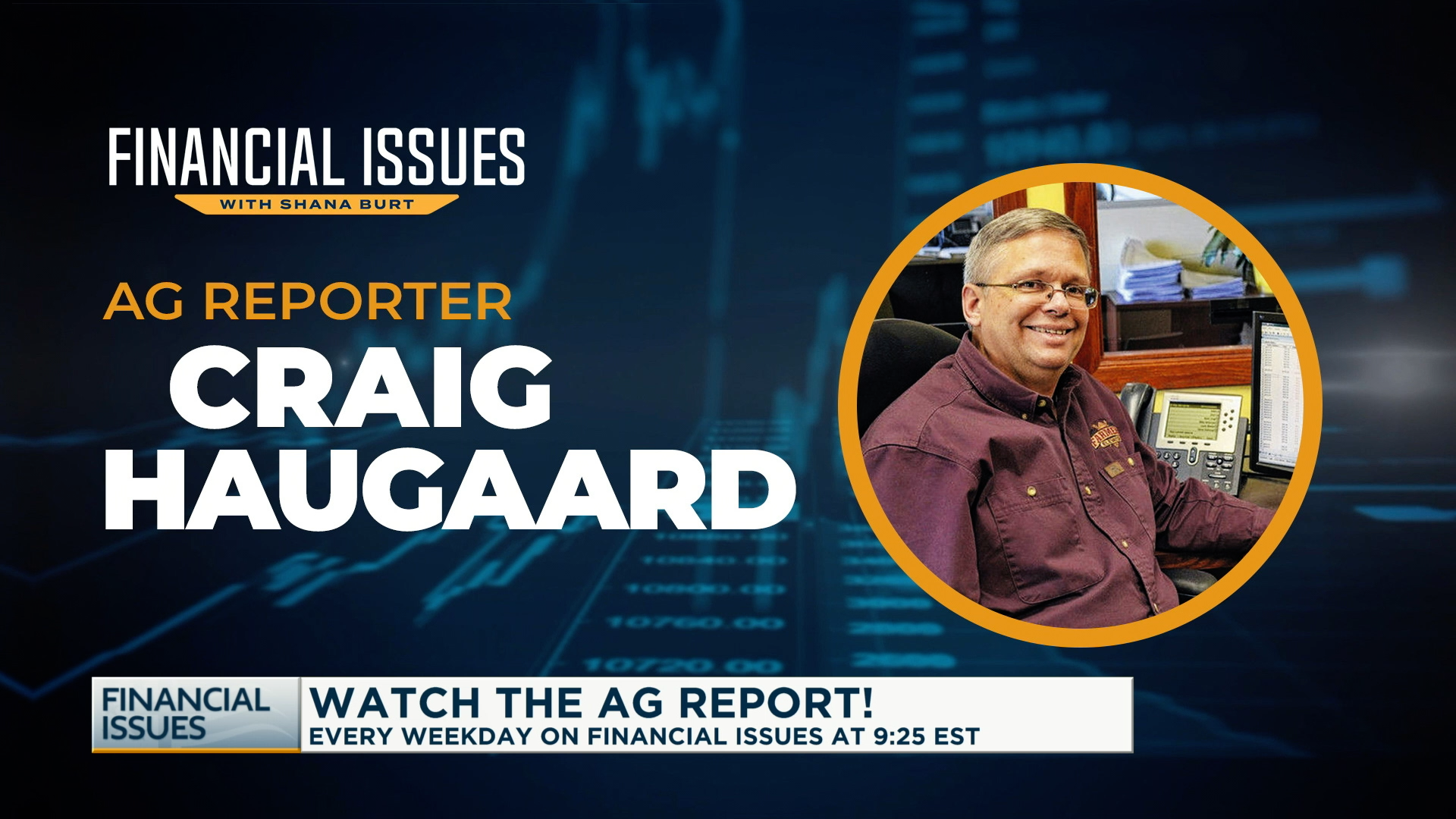 Live Agriculture Update with Craig Haugaard