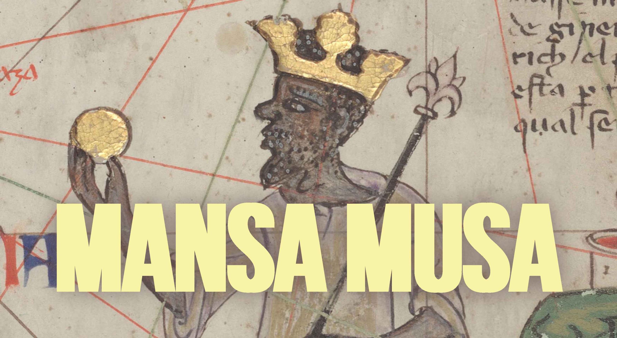 A Moment in History: Mansa Musa