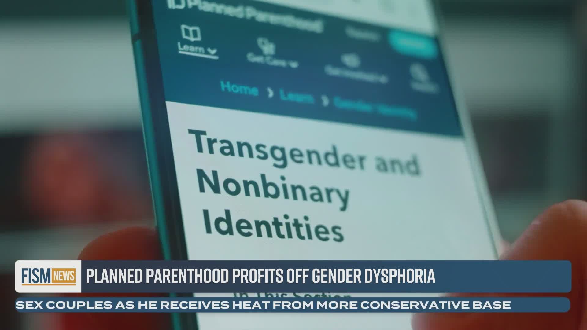 Planned Parenthood profits off gender dysphoria